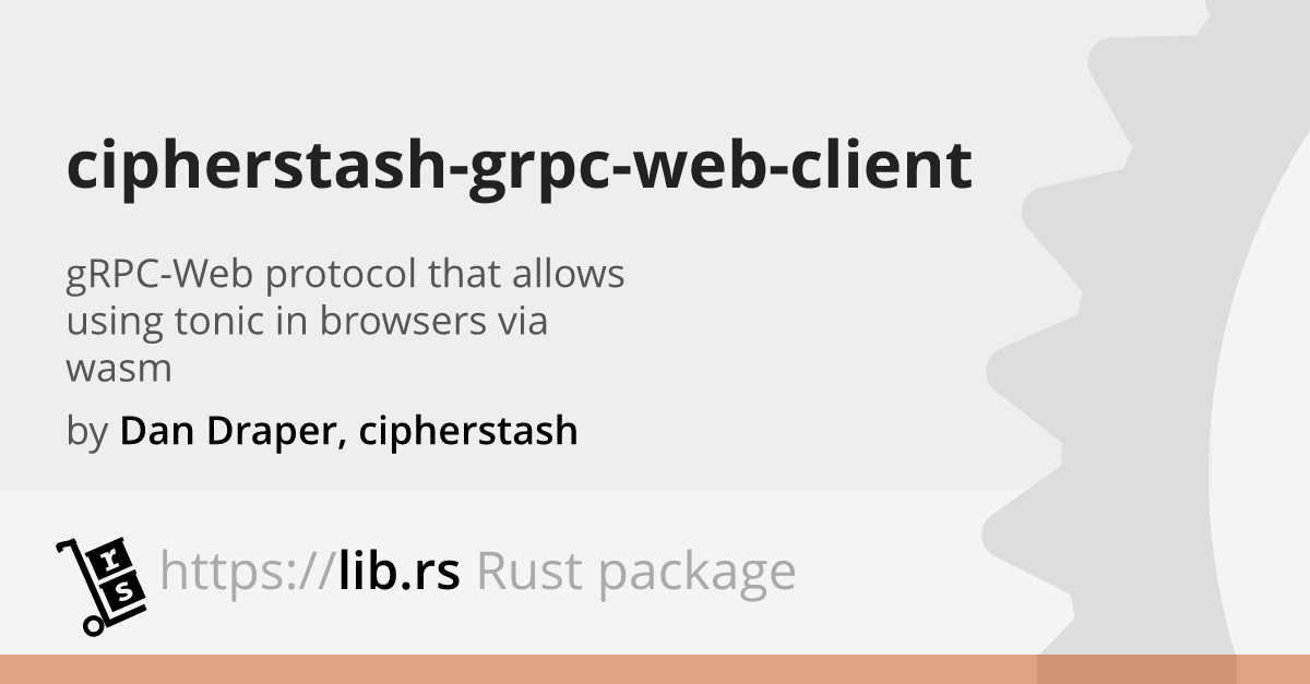 Cipherstash Grpc Web Client Rust Web Dev Library Lib Rs