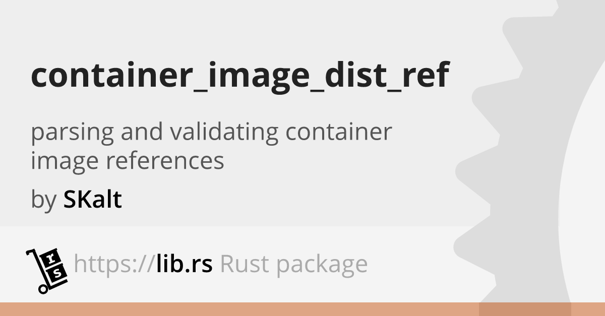 Container Image Dist Ref Rust API For Unix Lib Rs