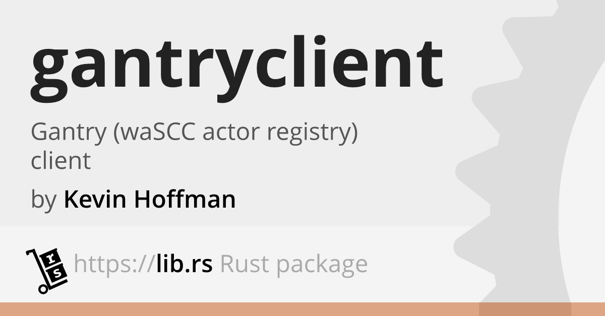 Gantryclient Webassembly In Rust Lib Rs