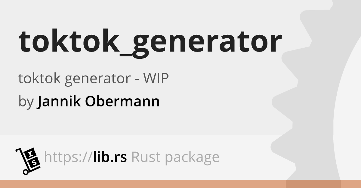 Toktok Generator Not Recommended Lib Rs