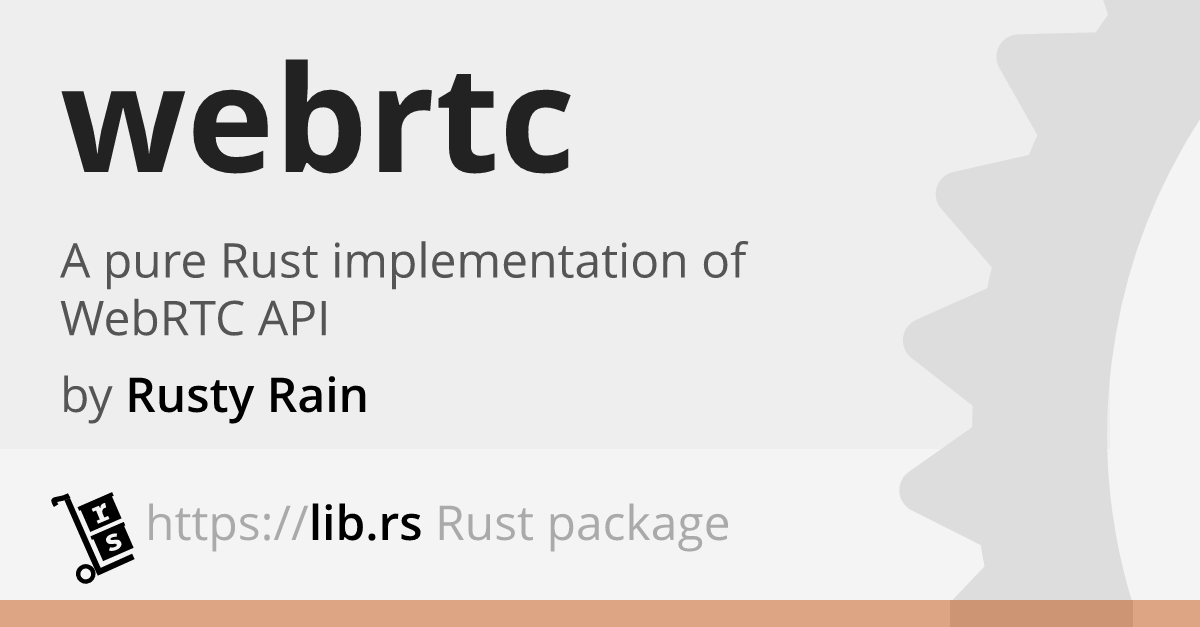 WebRTC Rust Video Library Lib Rs