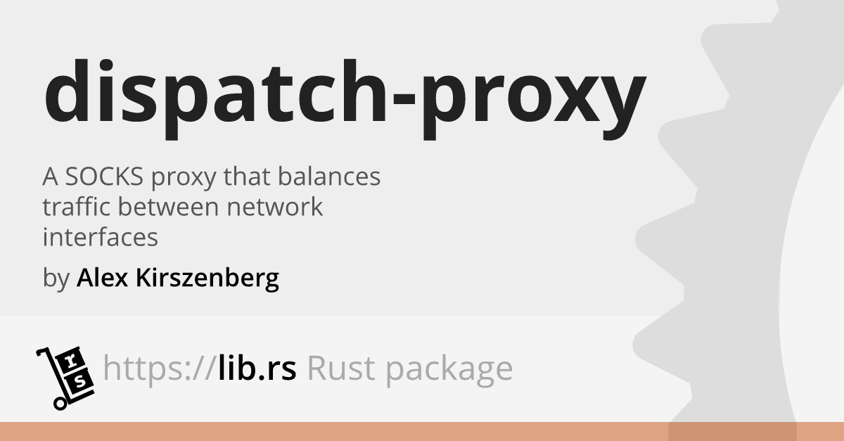 dispatch-proxy — Rust application // Lib.rs