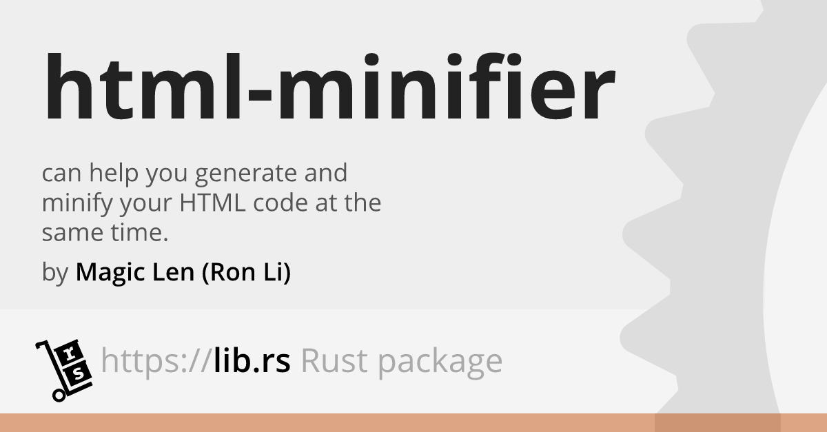 HTMLMinifier - Rust data encoding library // Lib.rs