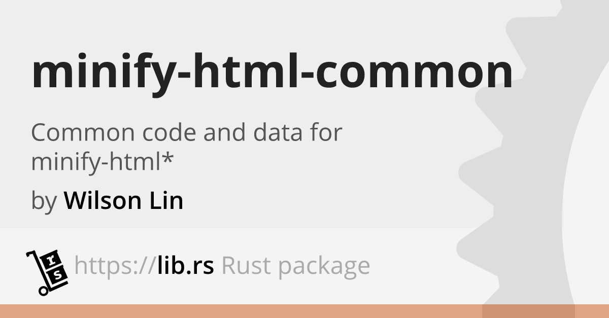 minify-html-common - Rust text processing library // Lib.rs