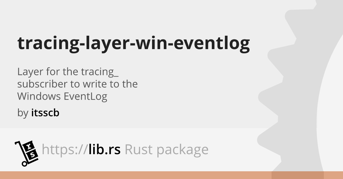 tracing-layer-win-eventlog — Rust API Windows // Lib.rs